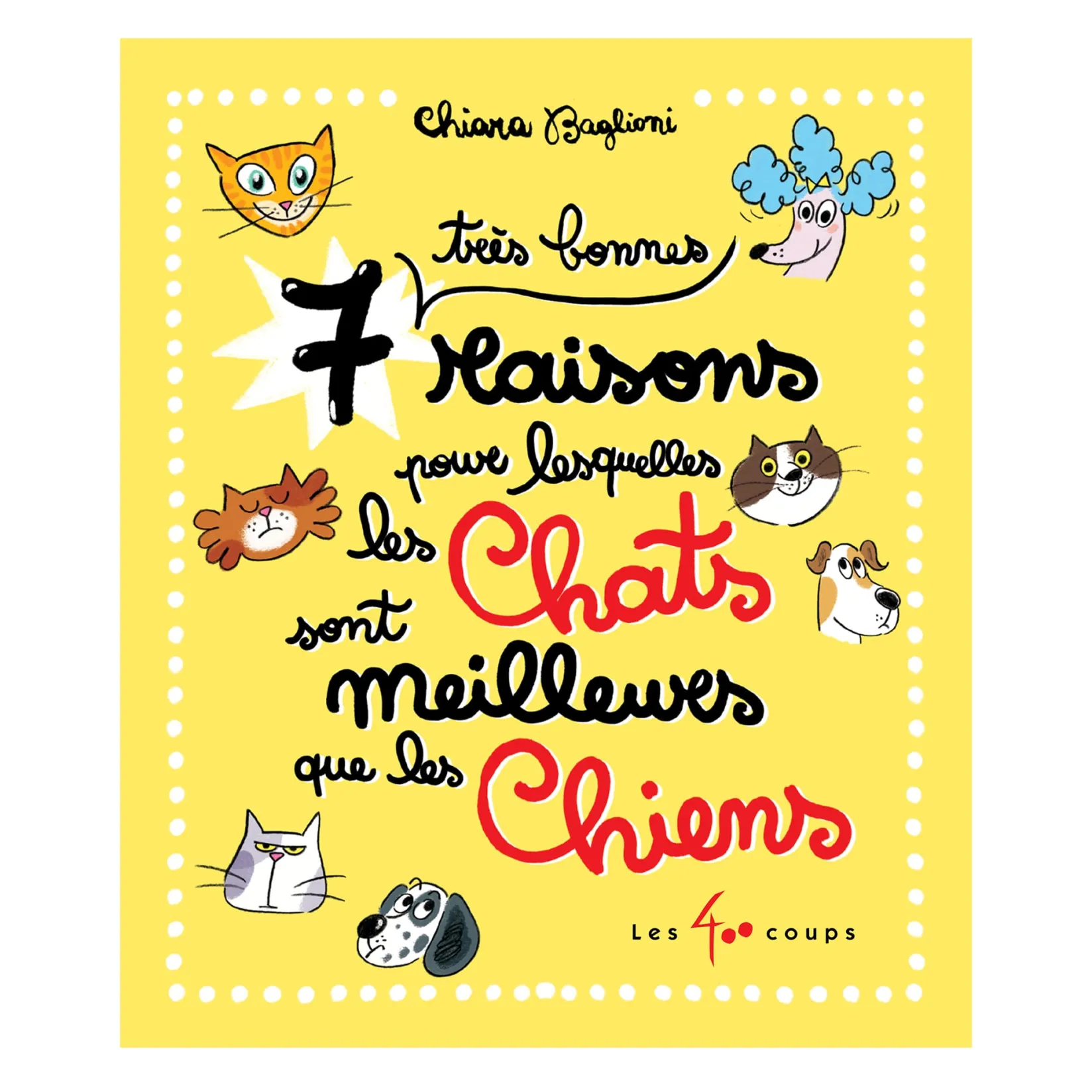 Hot 7 Très Bonnes Raisons Pour Lesquelles Les Chats Sont Meilleurs Que Les chiens 4 Years And Over|2 Years And Over