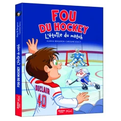 Quebec Books>Auzou Fou Du Hockey L'étoile Match
