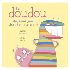 Online La Doudou Qui Avait Peur Des Dinosaures Quebec Books|4 Years And Over