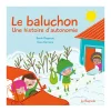 Best Le Baluchon: Une Histoire Autonomie Quebec Books|4 Years And Over
