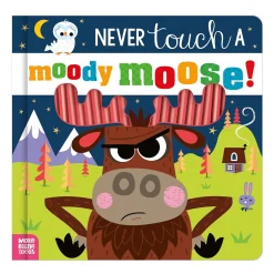 Sale Never Touch A Moody Moose English Books|Baby 0-2 Years